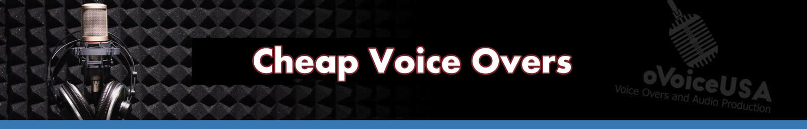Cheap Voice Overs header